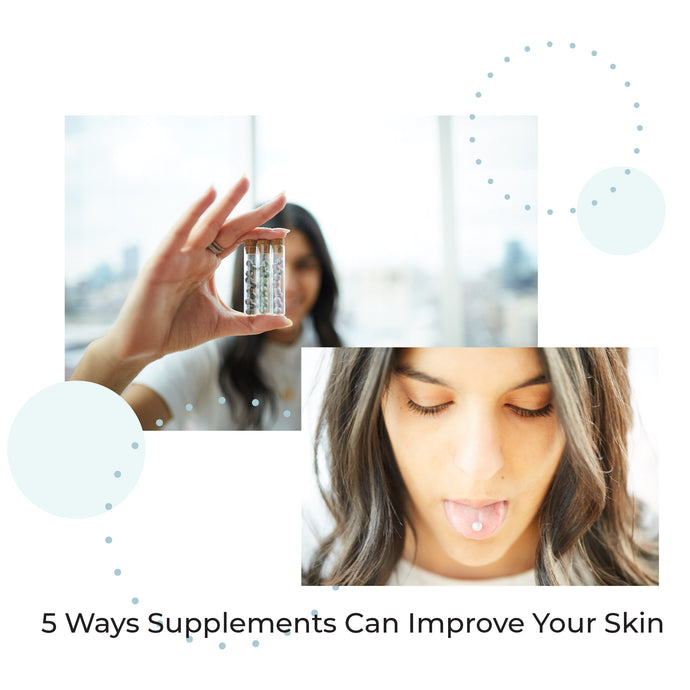 5 Ways Supplements Can Improve Your Skin