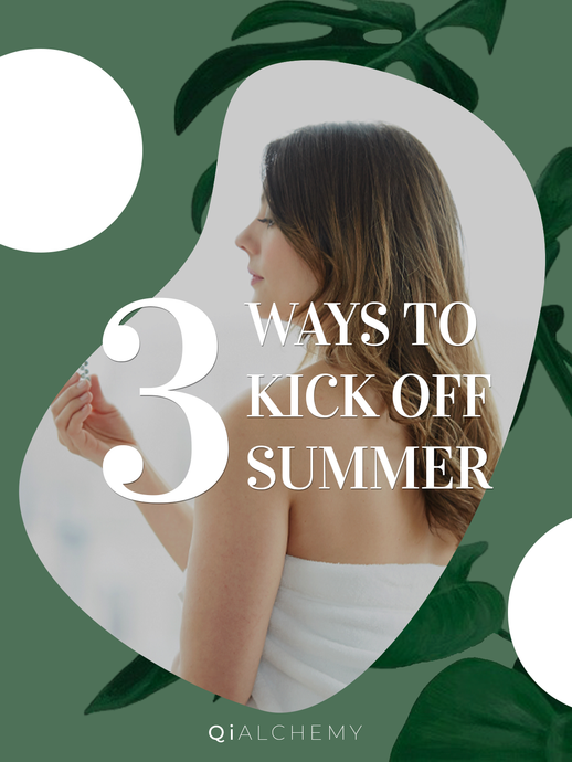 3 Tips for Starting a Relaxing and Restorative Summer